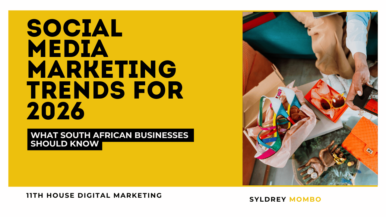 Social media marketing trends for 2026 What South African businesses should know